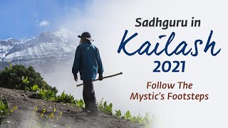 Kailash with Sadhguru 2021 - A Journey of a Lifeti