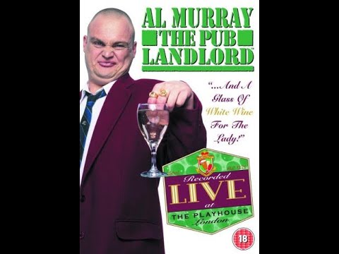 Al Murray: ...And a Glass of White Wine for the Lady!