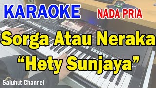 Download lagu SORGA ATAU NERAKA ll KARAOKE NOSTALGIA ll HETY SUNJAYA ll NADA PRIA C=DO mp3 Download lagu SORGA ATAU NERAKA ll KARAOKE NOSTALGIA ll HETY SUNJAYA ll NADA PRIA C=DO mp3