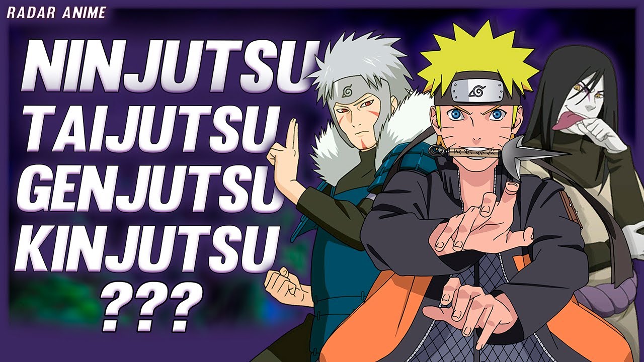 TODOS OS TIPOS DE JUTSUS PRESENTES EM NARUTO E BORUTO