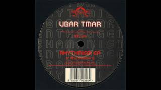 Ubar Tmar - Rhythmism 6 [MP39]