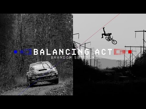 Balancing Act ft. Brandon Semenuk - Full Film