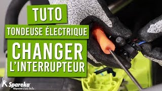 Comment changer l\'interrupteur de votre tondeuse electrique