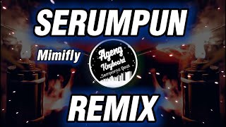 Download lagu AGENG KEYBOARD - SERUMPUN REMIX | Mimifly mp3