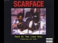 Scarface ft. Ice Cube - Hand of the dead body HQ ...