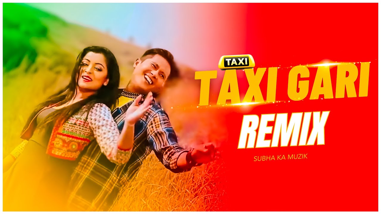 Taxi Gari Loi Remix | Subha Ka Muzik | Nekib | Priyanka Bharali | New Assamese Songs | Dj Remix