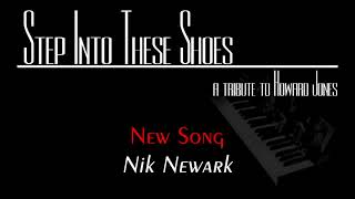 New Song - Nik Newark - Step into These Shoes - A Tribute to Howard Jones
