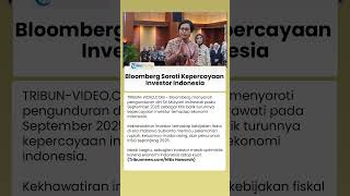 Bloomberg Ungkit Mundurnya Sri Mulyani, Investor Mulai Cemas