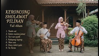 Download lagu KERONCONG SHOLAWAT FULL ALBUM – Sholawat Penyejuk Hati mp3