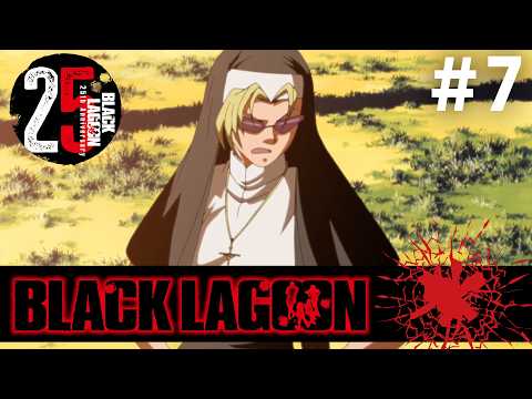 【公式】アニメ『BLACK LAGOON』第7話【期間限定配信】
