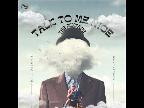 B.I.G Deenice - Stop Talkin’ (Feat. B.I.G Joko)