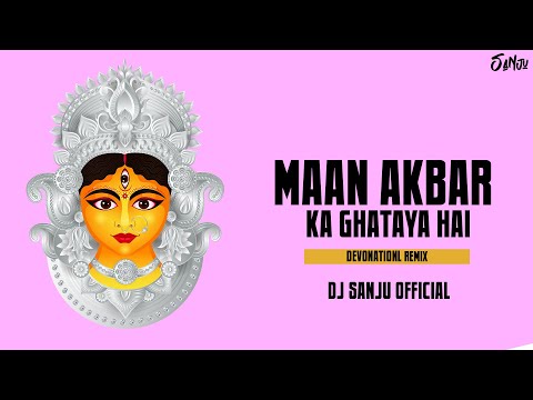Maan Akbar Ka Ghataya Hai | Tapori Edition |Dj Sanju Official