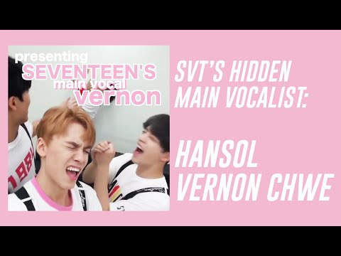 [Seventeen's Main Vocal] Hansol Vernon Chwe's Singing Compilation