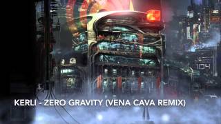 Kerli - Zero Gravity (Vena Cava Remix)