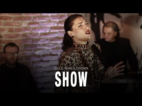 Jule Nikolovska & Bend - Show (2024)