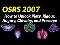 How To Unlock Piety Rigour Augury Chivalry And Preserve Final 5 Prayers OSRS 2007