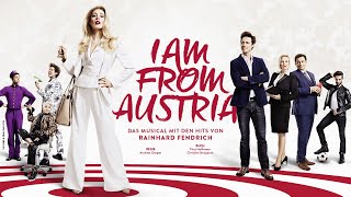 I AM FROM AUSTRIA im Raimund Theater - Offizieller Trailer 2017