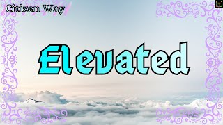 Elevated (Citizen Way) //Hope Songs Channel// - Sub Español