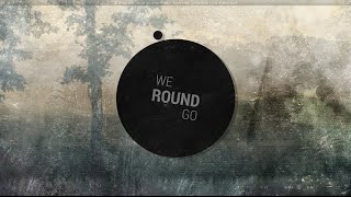 Myon & Shane 54 with Haley - Round We Go (Official Lyric Video)