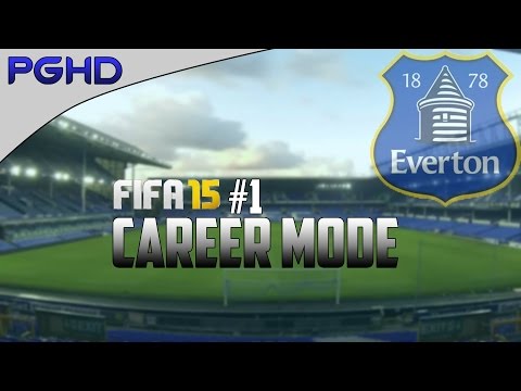 FIFA 15 - LET'S GO! - Everton Career Mode Episode 1