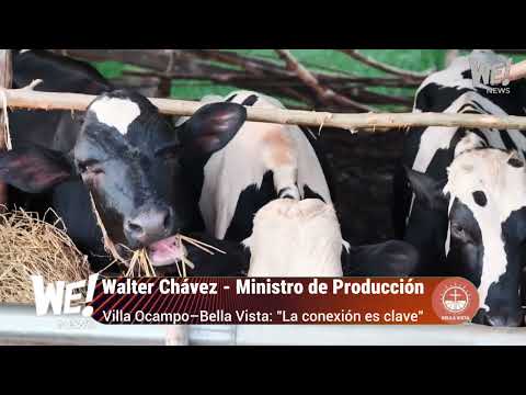 Walter Chávez - Ministro de Producción  -  Villa Ocampo–Bella Vista: "La conexión es clave"