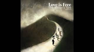 David Arn - Love is Free-The Writer's Tale (Official Audio)