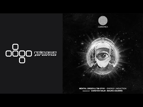 PREMIERE: Mental Order & Tim Othy - Energy (Mauro Aguirre Remix) [Clubsonica Records]