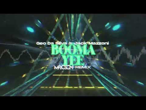 Geo Da Silva & Jack Mazzoni - Booma Yee ( M4CSON REMIX )