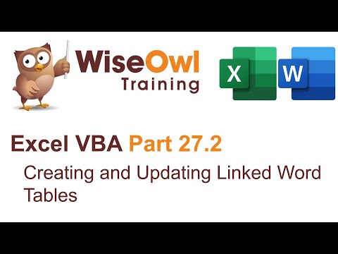 Excel VBA Introduction Part 27.2 - Creating and Updating Linked Word Tables
