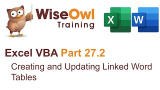 Excel VBA Introduction Part 27.2 - Creating and Updating Linked Word Tables