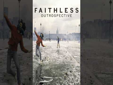 Faithless - Outrospective