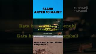 Download lagu KARAOKE SLANK - ANYER 10 MARET #janganlupasubscribe mp3 Download lagu KARAOKE SLANK - ANYER 10 MARET #janganlupasubscribe mp3