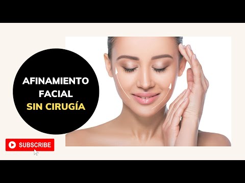 AFINAMIENTO FACIAL SIN CIRUGÍA 😱