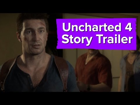 Uncharted 4 Story Trailer - 