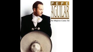 Pepe Aguilar  --  Almohada