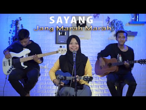 R.Angkotasan - Sayang Jang Marah Marah Cover by Ferachocolatos ft. Gilang & Bala