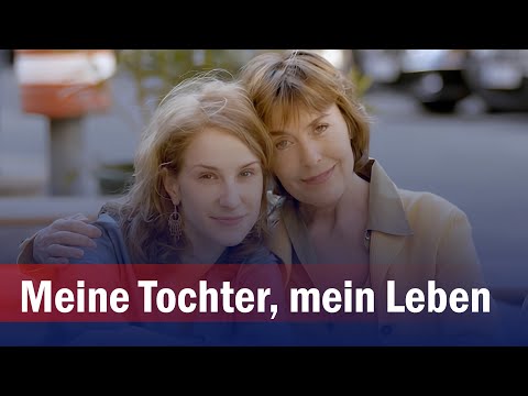 Meine Tochter, mein Leben | Drama | Thekla Carola Wied, Chiara Schoras, Michael Mendl | DE Film 2006