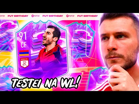 TESTEI O MKHITARYAN E VÁRIOS OUTROS FUT BIRTHDAY NA WL 🔥🔥🔥 ELES ESTÃO VALENDO A PENA?? FIFA 22 - UT