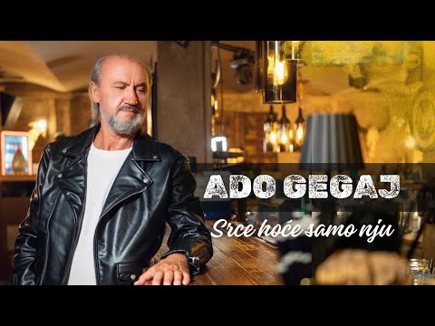 Ado Gegaj - Srce hoce samo nju [OFFICIAL VIDEO]