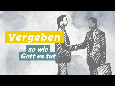 Forgive - as God does!