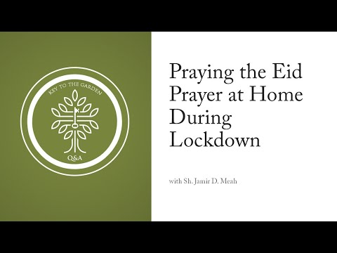 How to Pray the Eid Prayer at Home During Lockdown - Free Eid Khutba PDF!