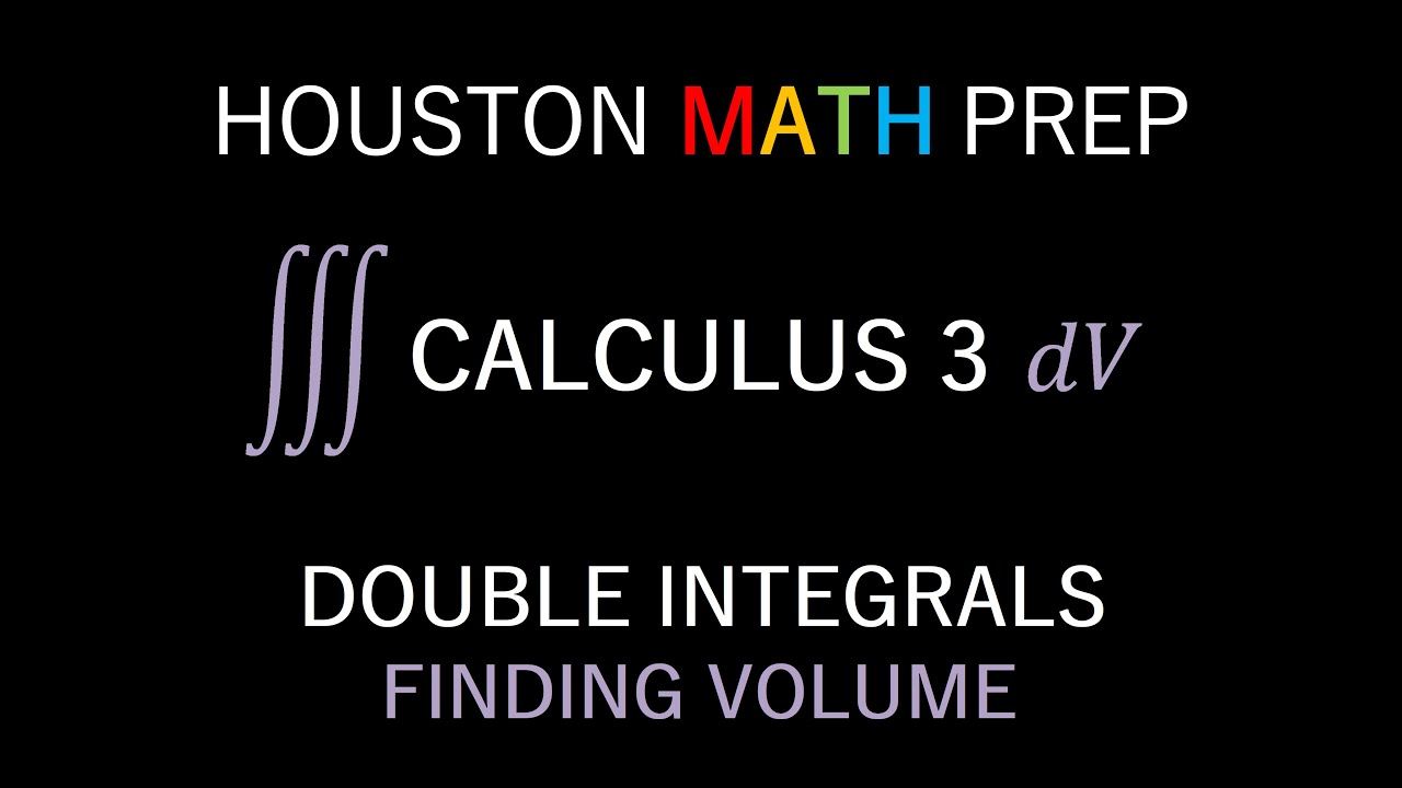 Finding Volume with Double Integrals (Rectangular Coordinates)