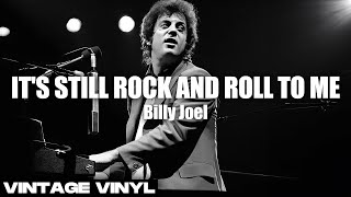 Billy Joel - It&#39;s Still Rock and Roll to Me