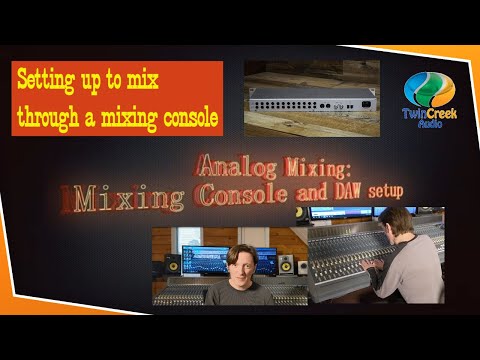 Mixing Console and DAW Setup for Analog Mixing(OTB)
