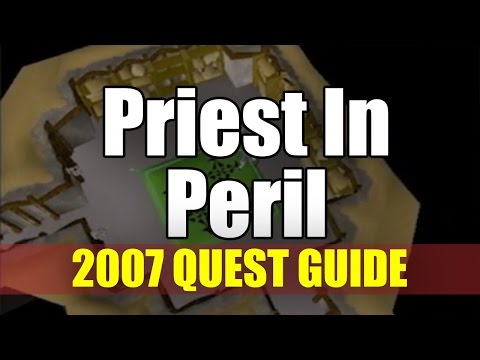 Runescape 2007 - Priest In Peril Quest Guide | RedArrowGaming