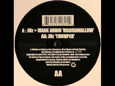 JHz & Mark Audio - Marshmallow