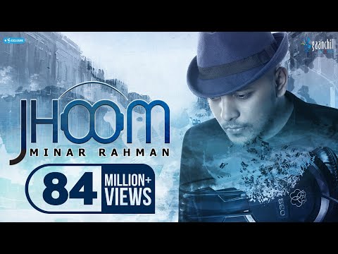 MINAR RAHMAN | JHOOM  | Official Video | Bangla New Song