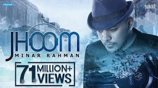MINAR RAHMAN | JHOOM  | Official Music Video | New Bangla Song