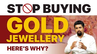 Is Gold Jewellery a Good Investment? | Is Gold Investment Good or Bad? | CS Sudheer