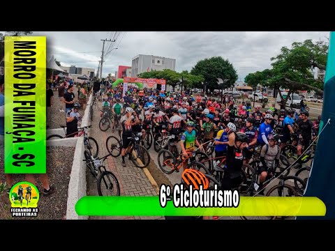 6º Cicloturismo em Morro da Fumaca-SC, 12/04/26
